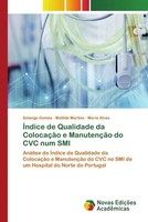 Solange Gomes (U. A.) | ÍNdice De Qualidade Da ColocaçãO E ManutençãO Do Cvc...