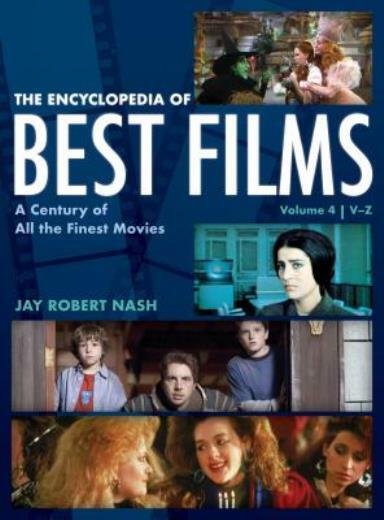 The Encyclopedia of Best Films: Century of Finest Movies from V-Z