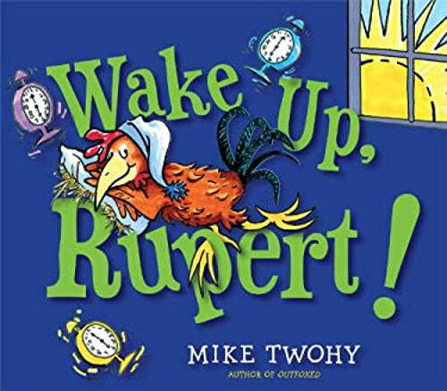 Wake up, Rupert! Picture Book Mike Twohy-image