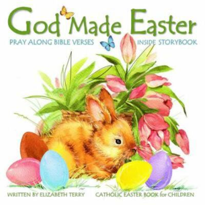 Catholic Easter Book for Children: God Made Easter: Watercolor Illustrated...