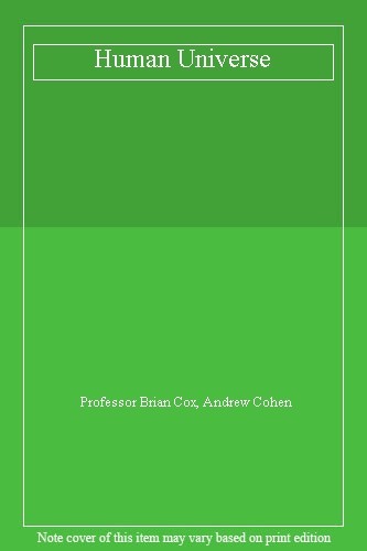 Human Universe,Professor Brian Cox, Andrew Cohen- 9780008125080