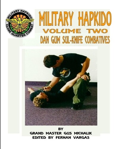 Thumbnail - Gus Michalik Military Hapkido Dan Gum Sul Knife Combatives