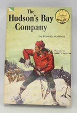 THE HUDSON'S BAY COMPANY by  Morenus (1956) #W-24      HC w/DJ & Author's Letter