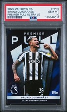 2025 Topps Premier League Premier Pull Ultra Edición Limitada #PP15 Bruno Guimaraes PSA 10