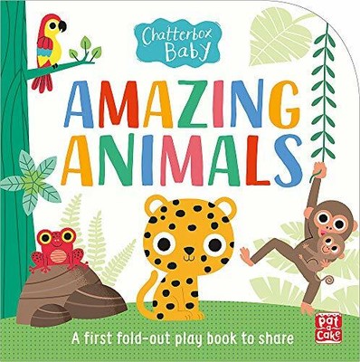 Amazing Animals: Fold-out tummy time book (Chatterbox Baby) by Pat-a-Cake Book
