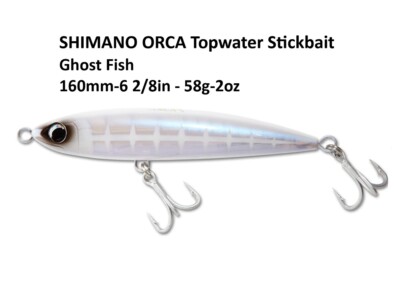  Shimano Orca 160 Stickbait Ghost Fish Floating, 16 cm, 58 gr, Topwater  