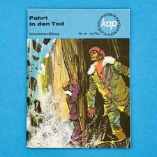 KAP DDR Krimiheft Nr. 41 Fahrt in den Tod (Teil 1) 967 Viktor Smirnow
