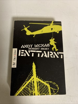 Enttarnt von Andy McNab und Robert Rigby | TB | Zustand gut