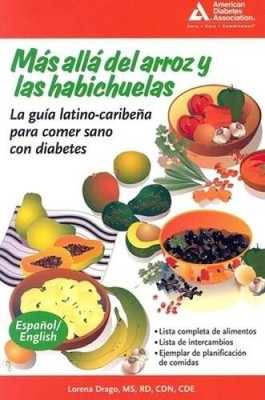 Beyond Rice and Beans / Mas alla del arroz y las habichuelas: The Ca - VERY GOOD