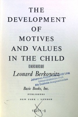 The Development of Motives and Values in the Child; Basic Topics in Psychology; 