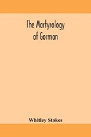 Whitley Stokes | The Martyrology Of Gorman | Taschenbuch | Englisch (2020)