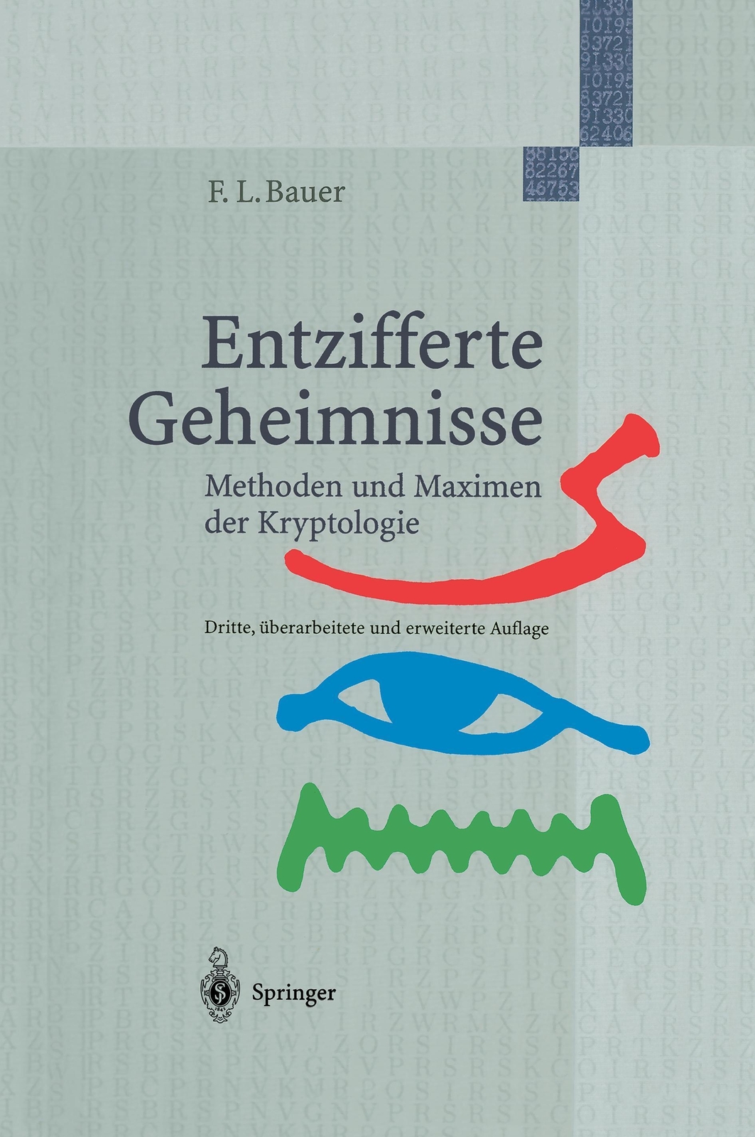 Thumbnail - Entzifferte Geheimnisse Methoden Und Maximen Der Kryptologie Friedrich