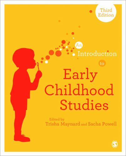 An Introduction to Early Childhood Studies, Trisha Maynard,Sacha Powell, Very Go