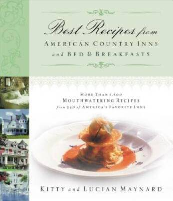 #ad Best Recipes from American Country Inns and Bed and Breakfasts GOOD $4.42