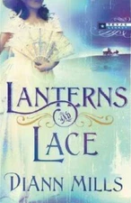Lanterns and Lace (Texas Legacy, Book 2) (Truly Yours Rom - ACCEPTABLE