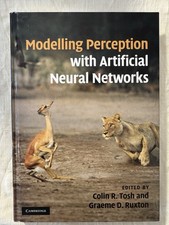 Modelling Perception with Artificial Neural Networks by Graeme Ruxton (2010)