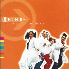 Do It Right by Shine (Cd 2000)