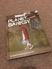 Planet Banksy: The man, his work and the movement he inspired Hardcover