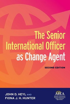 John D. Heyl (u. a.) | The Senior International Officer as Change Agent | Buch