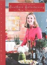 Rebecca Lang's Southern Entertaining for a New Generation by Lang