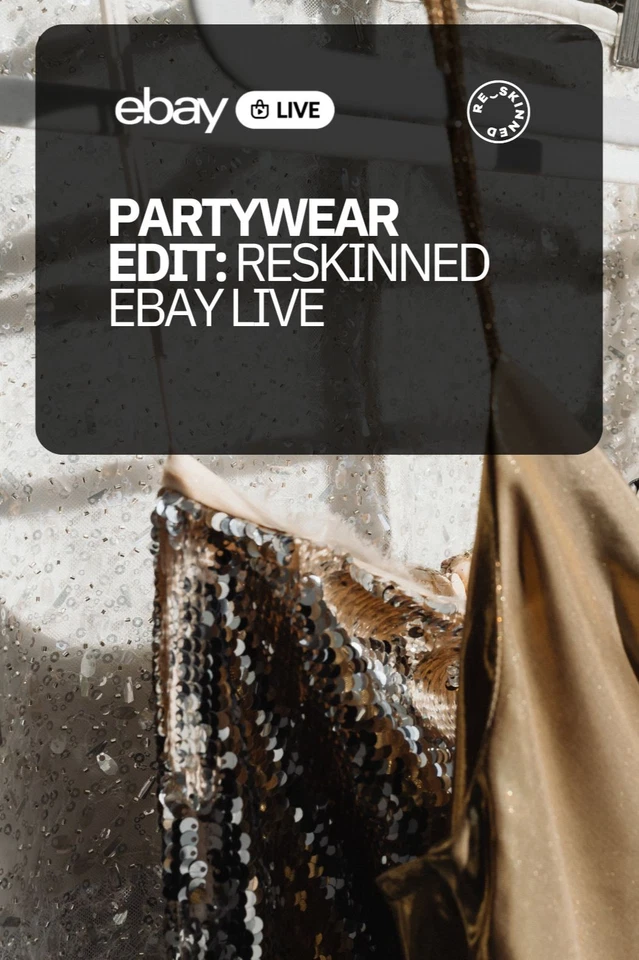 Partywear Edit: Reskinned eBay Live