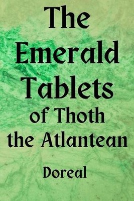 The Emerald Tablets of Thoth The Atlantean by Doreal Paperback Book