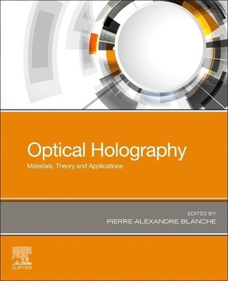 Optical Holography - 9780128154670