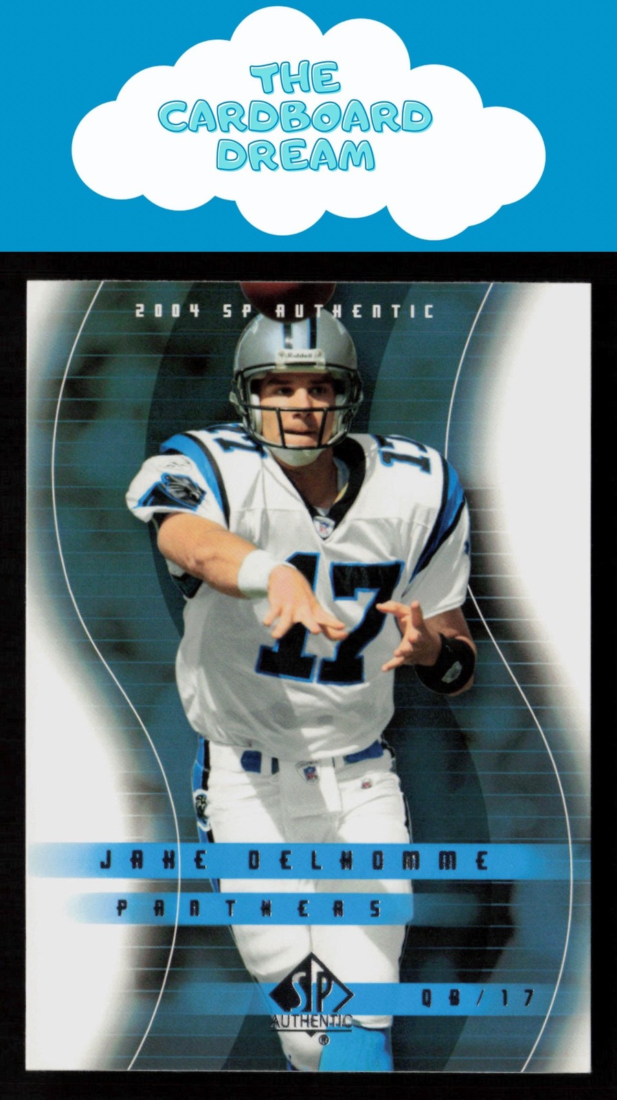 Jake Delhomme 2004 SP Authentic #13 Carolina Panthers