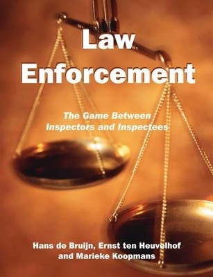 Hans De Bruijn Ernst Ten Heuvelhof Marieke Koopman Law Enforcement (Taschenbuch)