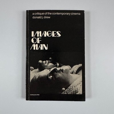 Images of Man Donald J. Drew 1974 First Edition Film Critique IVP