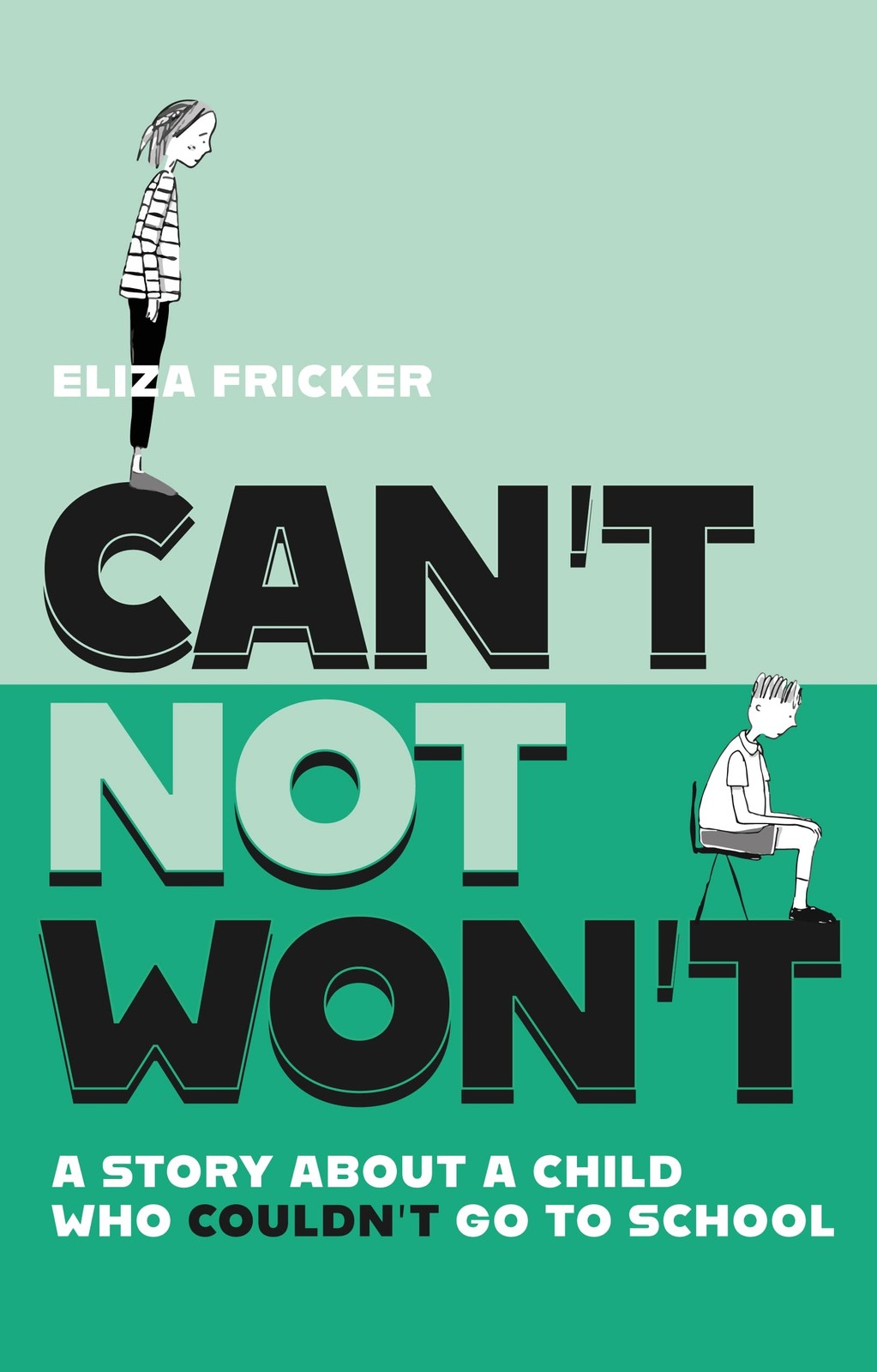 Can't Not Won't : A Story about a Child Who Couldn't Go to School [HM] - Image 8