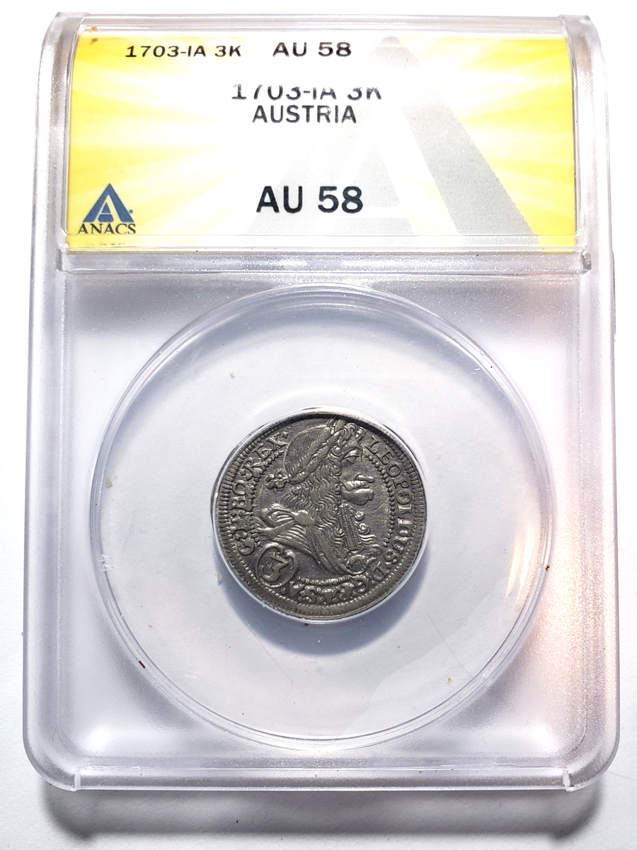 Austria Leopold the Hogmouth 3 Kreuzer 1703-IA ANACS AU58 | eBay
