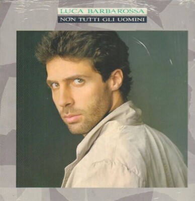 Luca Barbarossa Non Tutti Gli Uomini STILL SEALED NEW OVP CBS Vinyl LP