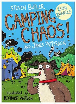 Dog Diaries: Camping Chaos! by Steven Butler, James Patterson (Paperback, 2020)