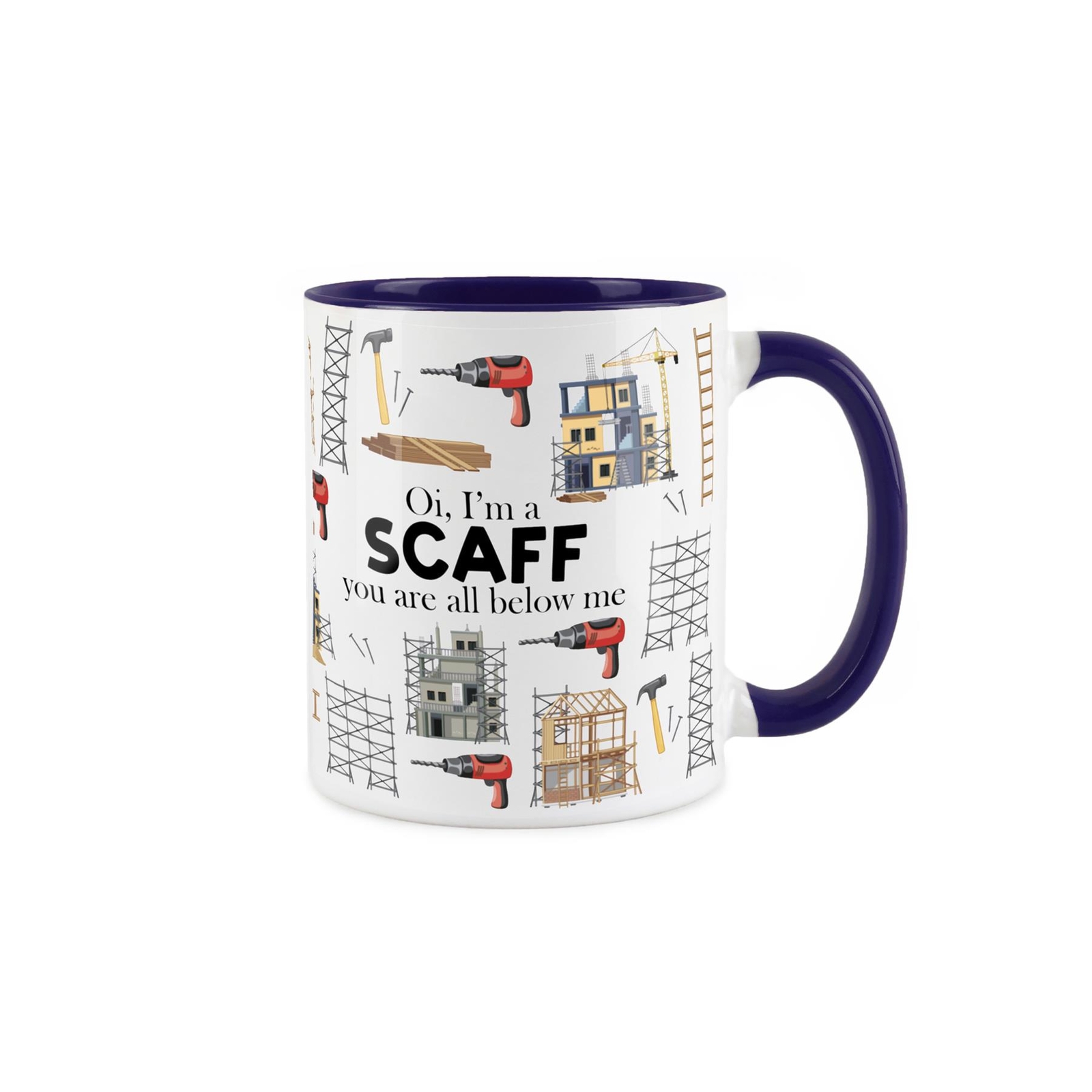 Funny Tradie Mug - Scaffolders Scaff Mug Durable Navy Coffee/Tea Mug