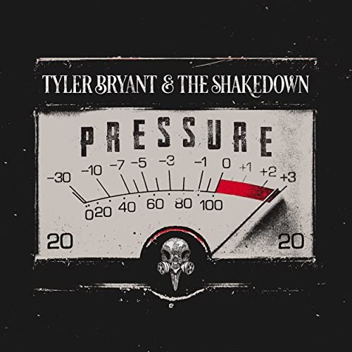 Tyler Bryant & the Shakedown Pressure CD 0740258 NEW