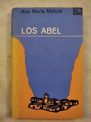 Los Abel. Matute, Ana Maria:
