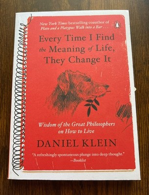 Every Time I Find the Meaning of Life, They Change It
