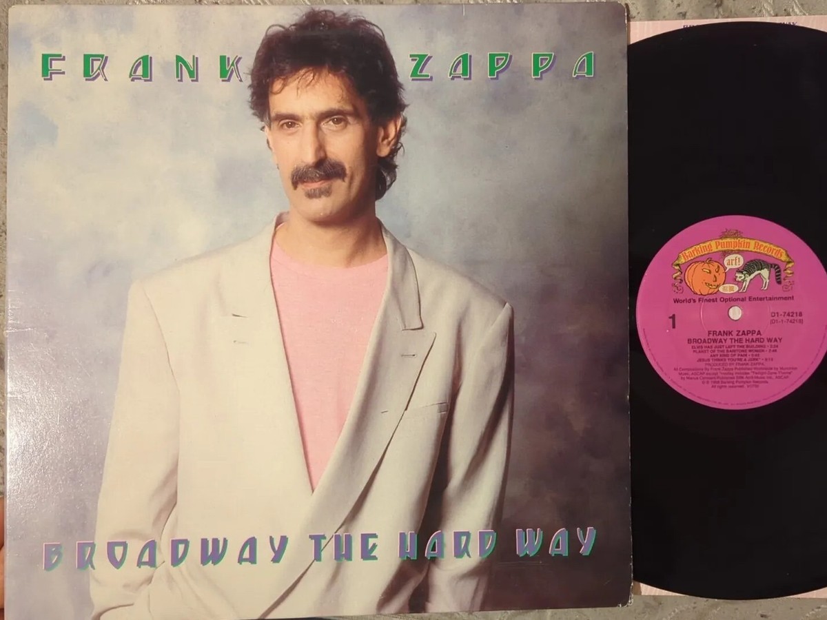 Frank Zappa: Broadway The Hard Way Vinyl Record Album LP (D1