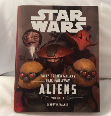 Star Wars the Force Awakens: Tales from a Galaxy Far, Far Away Aliens