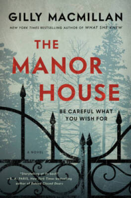 The Manor House: A Novel - Hardcover By Macmillan, Gilly - GOOD