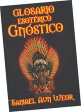 LIBRO "GLOSARIO ESOTÉRICO GNÓSTICO", DE SAMAEL AUN WEOR, EN ESPAÑOL