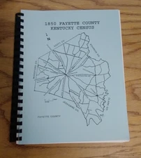 1850 Fayette County Kentucky Census Published by Fayette County KY Genealogical