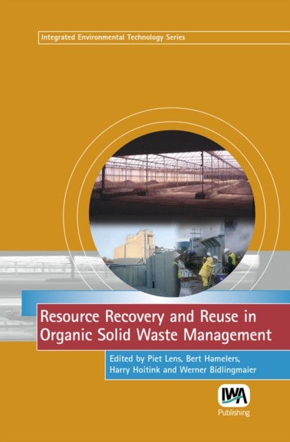 Resource Recovery And Reuse In Organic S