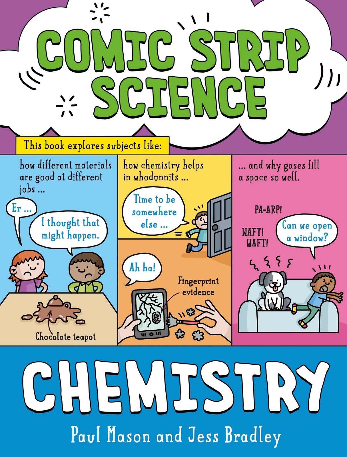 Comic Strip Science: Chemistry : The Science Of Materials And States Of Matter Paul Mason - Image 6