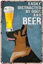 Metal Tin Sign German Shepherd Dog Easily Distracted by Dogs 12X16