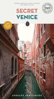 Secret Venice Guide A Guide To The Unusual And Unfamiliar - Paperback - F31Z