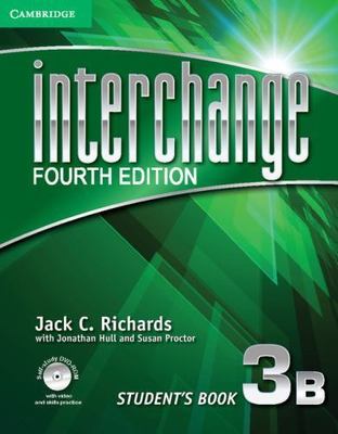Interchange Fourth Edition Ser.: Interchange Level 3 Student's Book B with...