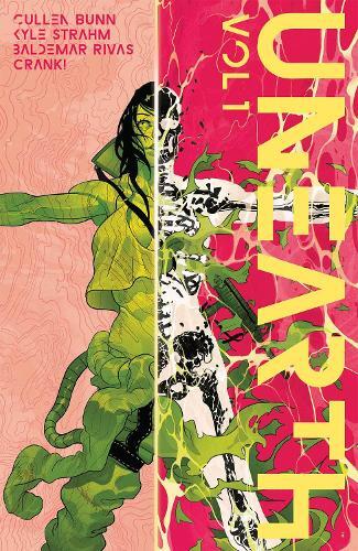 Cullen Bunn Kyle Strahm Unearth Volume 1 (Tascabile)