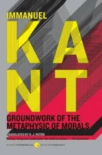 Groundwork of the Metaphysic of Morals - Paperback By Kant, Immanuel - GOOD